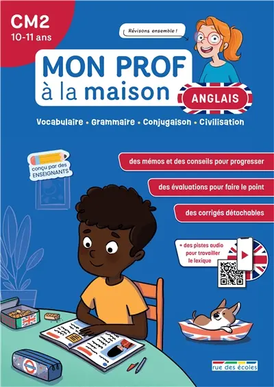 Anglais CM2, 10-11 ans : vocabulaire, grammaire, conjugaison, civilisation