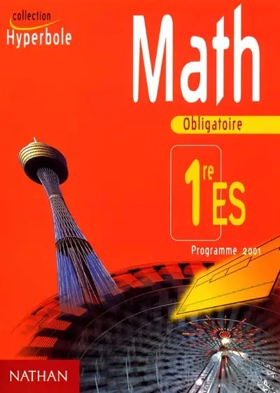 Math 1re ES enseignement obligatoire : livre de l'élève