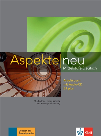 Aspekte neu B1 plus : Mittelstufe Deutsch : Arbeitsbuch mit Audio-CD