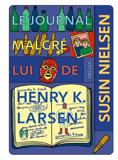 Le journal malgré lui de Henry K. Larsen : écrit uniquement parce que mon psy y tient, mais franchement c'est moisi