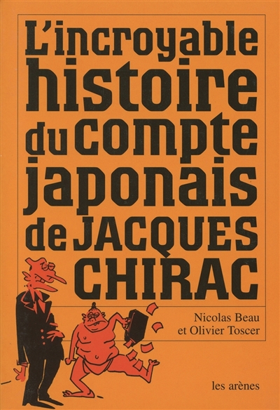 L'incroyable histoire du compte japonais de Jacques Chirac