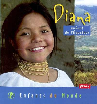 Diana, enfant de l'Equateur