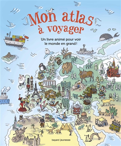 Mon atlas à voyager : un livre animé pour voir le monde en grand !