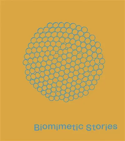 Pierre Jean Giloux : Biomimeric stories
