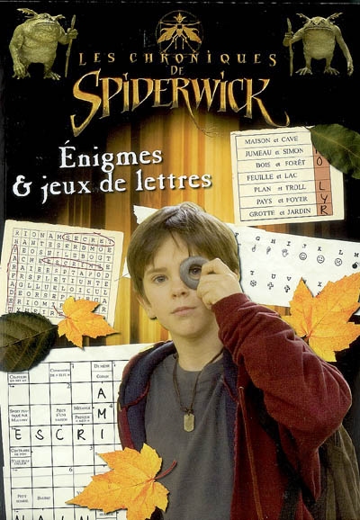 Les chroniques de Spiderwick : énigmes & jeux de lettres