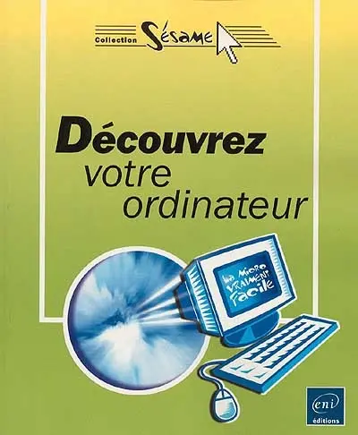 Découvrez votre ordinateur