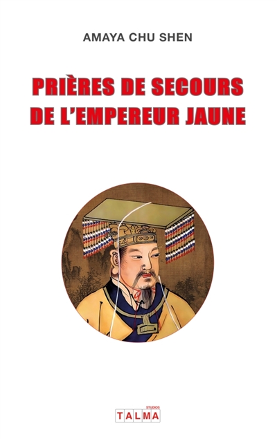 Prières de secours de l'Empereur Jaune