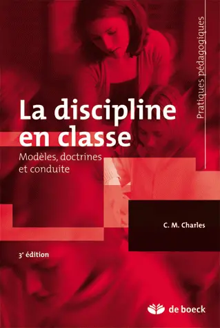 La discipline en classe : modèles, doctrines et conduites