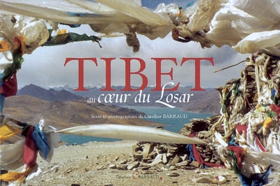 Tibet : au coeur du Losar
