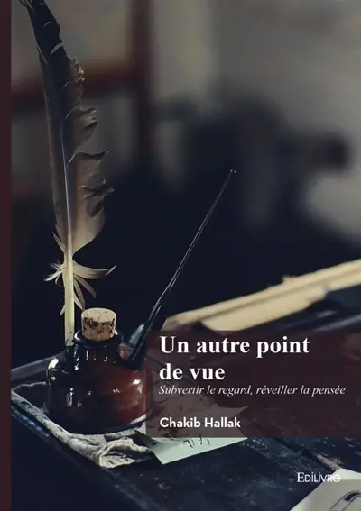 Un autre point de vue : Subvertir le regard, réveiller la pensée