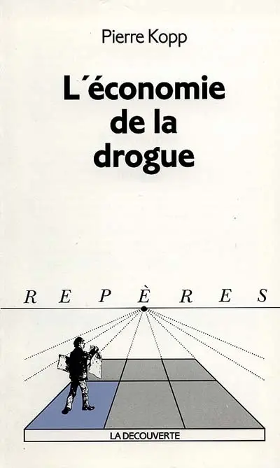 L'économie de la drogue