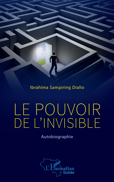 Le pouvoir de l'invisible : autobiographie