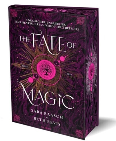 Night of the witch : une sorcière ne devrait jamais tomber amoureuse du chasseur. Vol. 2. The fate of magic