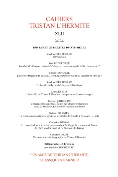 Cahiers Tristan L'Hermite, n° 42. Tristan et le théâtre du XVIe siècle