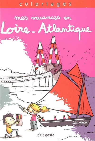 Mes vacances en Loire-Atlantique : coloriages