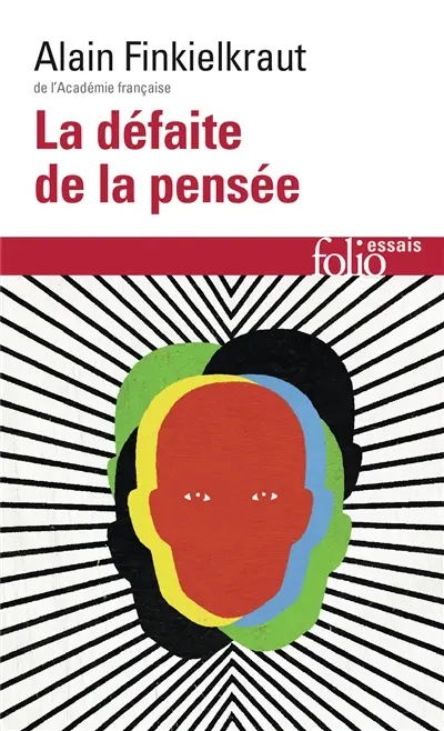 La défaite de la pensée