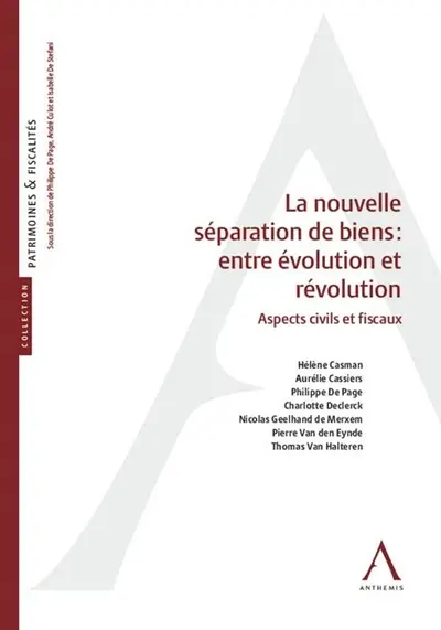 La nouvelle séparation de biens : entre évolution et révolution : aspects civils et fiscaux