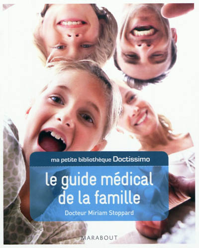 Le guide médical de la famille