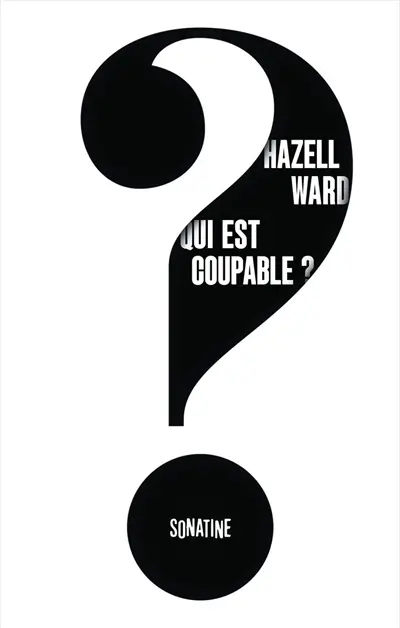 Qui est le coupable ?