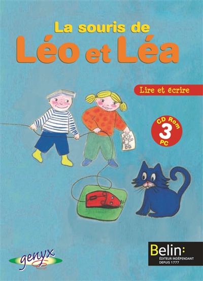 La souris de Léo et Léa. Vol. 3. Lire et écrire