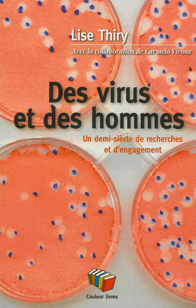 Des virus et des hommes : un demi-siècle de recherches et d'engagements