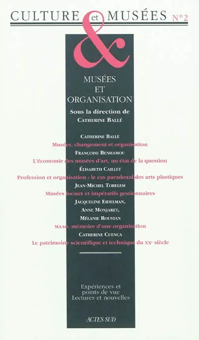 Culture & musées, n° 2. Musées et organisations