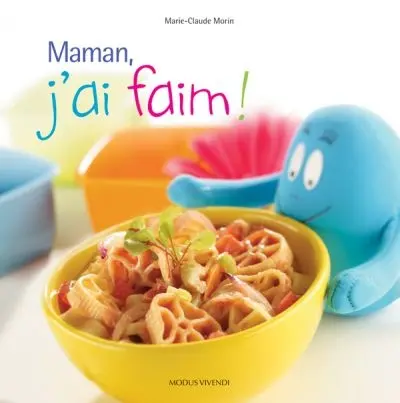 Maman j'ai faim !