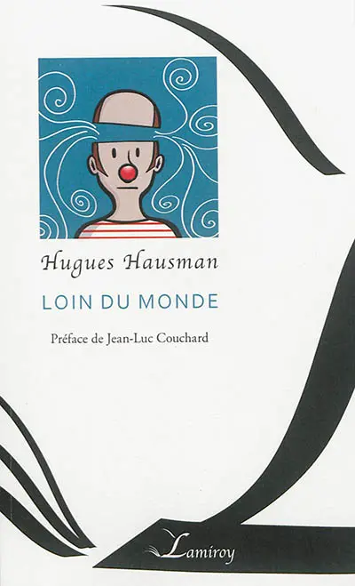 Loin du monde : et autres nouvelles