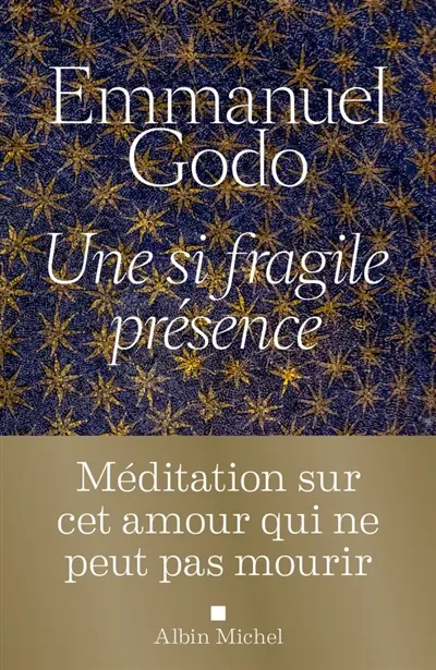Une si fragile présence