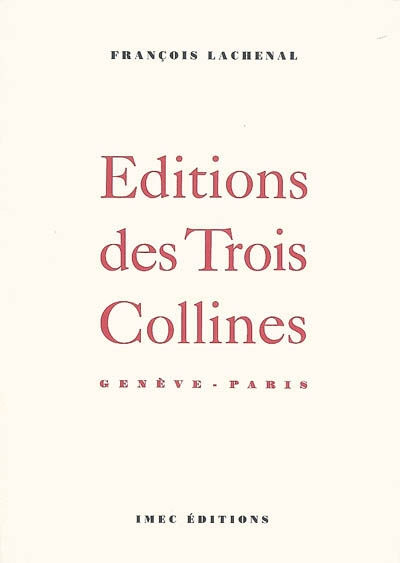 Editions des Trois Collines, Genève-Paris