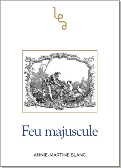 Feu majuscule : conte
