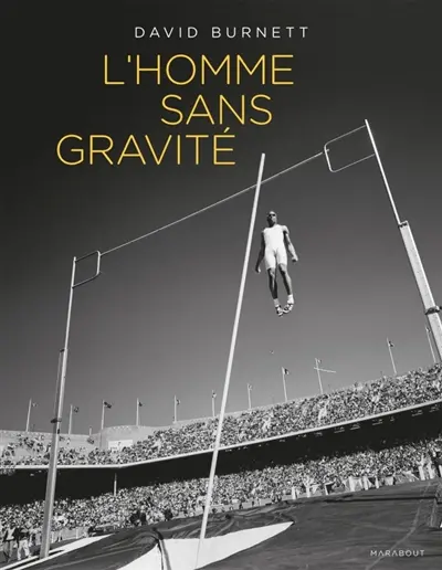 L'homme sans gravité : les 100 photos de sport les plus renversantes