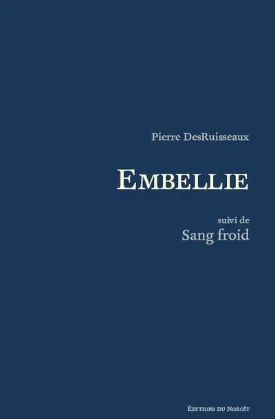 Embellie : Suivi de, Sang froid