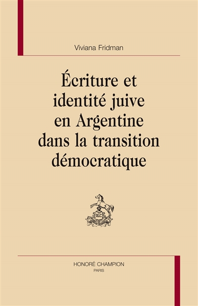 Ecriture et identité juive en Argentine dans la transition démocratique