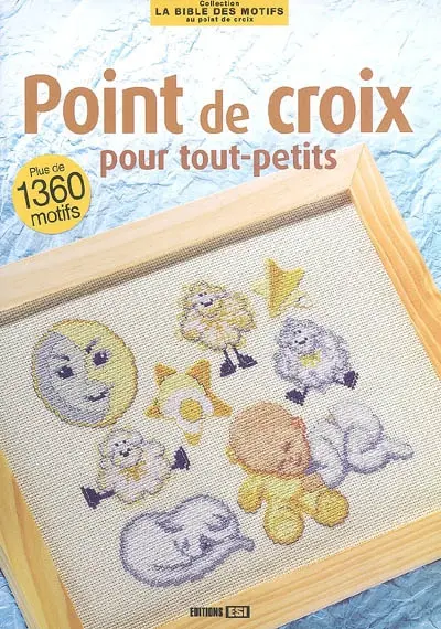 Point de croix pour tout-petits : plus de 1.360 motifs