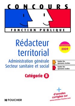 Rédacteur territorial : administration générale, secteur sanitaire et social : catégorie B