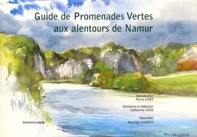 Guide de promenades vertes aux alentours de Namur