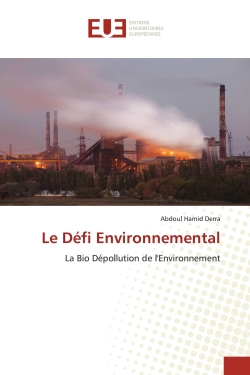 Le Défi Environnemental : La Bio Dépollution de l'Environnement