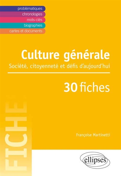 Culture générale : société, citoyenneté et défis d'aujourd'hui : 30 fiches
