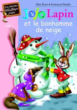 Jojo Lapin et le bonhomme de neige