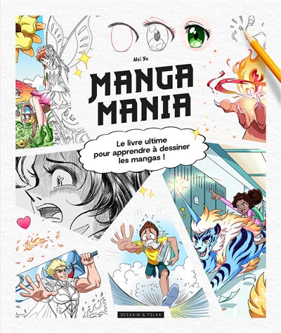 Manga mania : le livre...