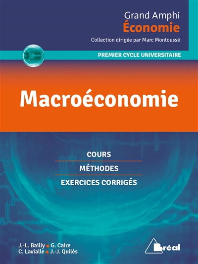Macroéconomie : premier cycle universitaire : cours, méthodes, exercices corrigés