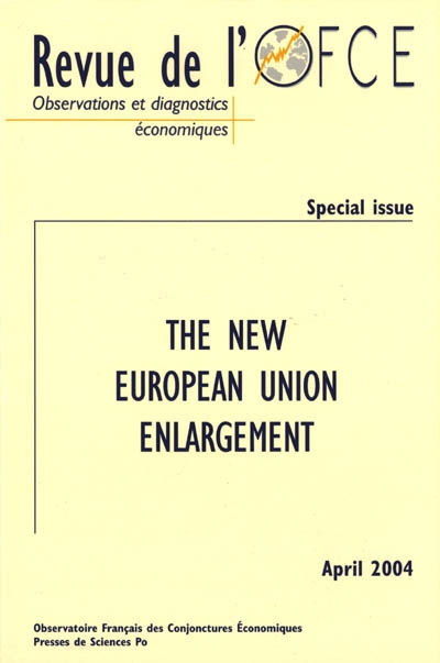 Revue de l'OFCE, hors-série, n° 4 (2004). The new European Union enlargement