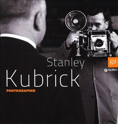 Stanley Kubrick photographer : exposition, Bruxelles, Musées royaux des beaux-arts de Belgique, du 21 mars au 1er juillet 2012