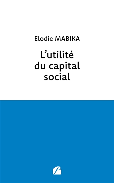L'utilité du capital social...