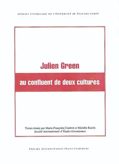 Julien Green au confluent de deux cultures