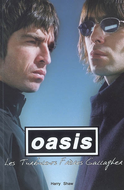 Oasis : les turbulents frères Gallagher