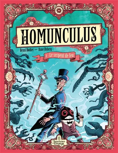 Homunculus. Vol. 1. Le serpent de feu