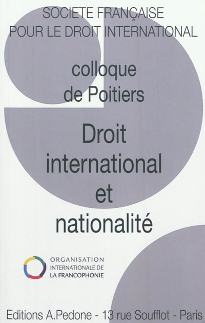 Droit international et nationalité : colloque de Poitiers