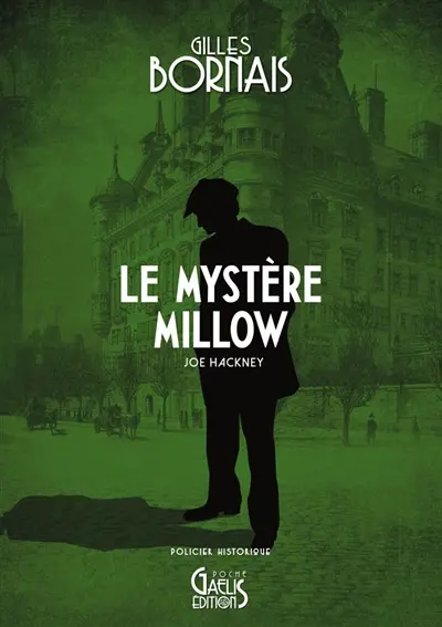 Joe Hackney. Vol. 3. Le mystère Millow